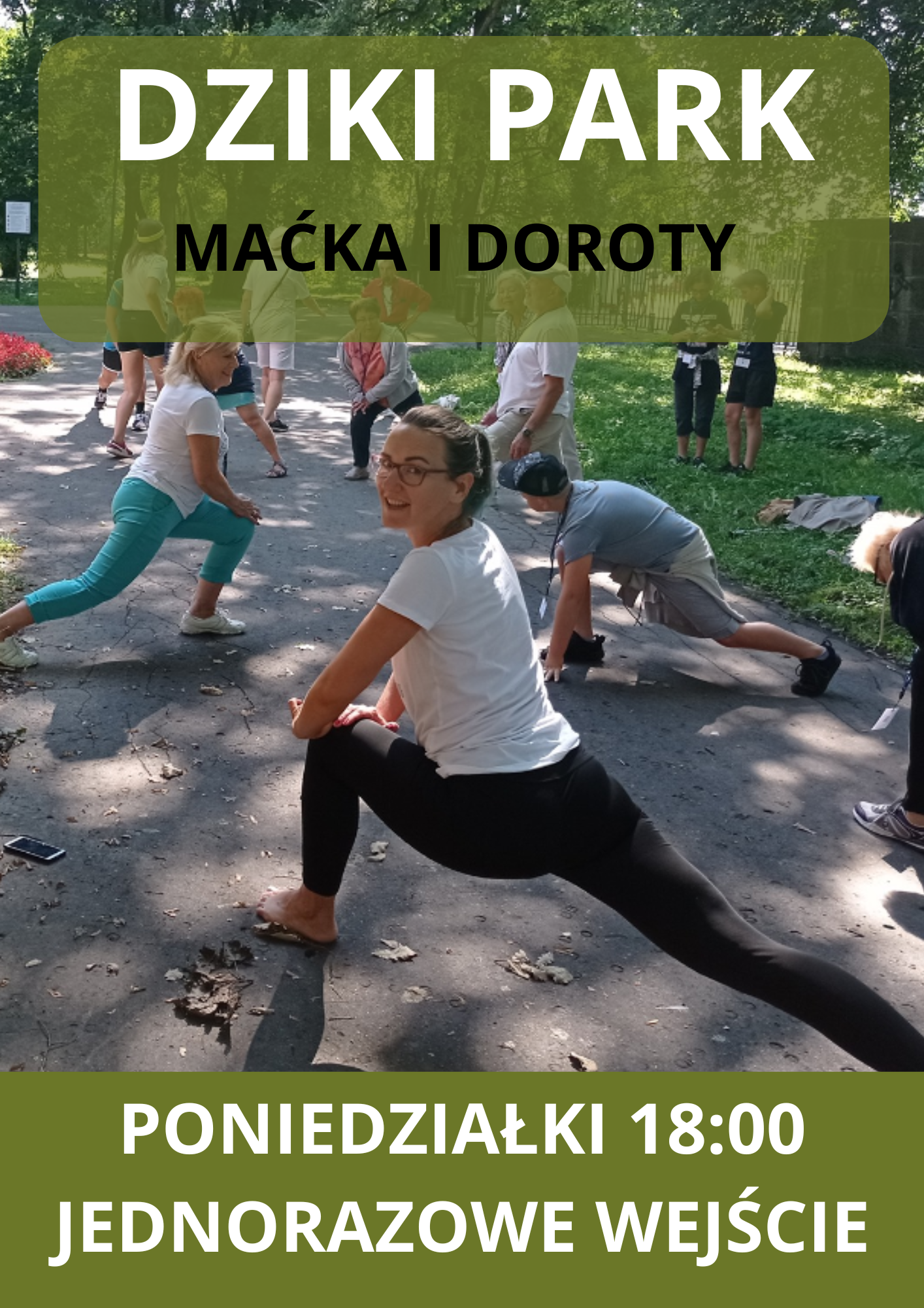 “DZIKI PARK” – Zajęcia w parku „Maćka i Doroty”– Jedno wejście